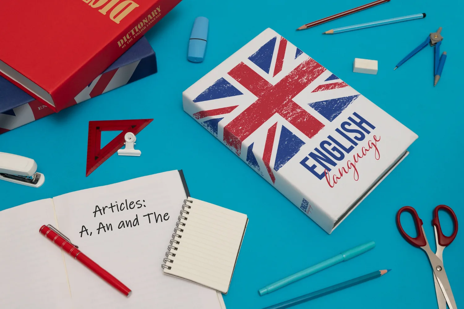 A Definitive Guide on How to Use Articles Correctly in English A, An and The Feature Image