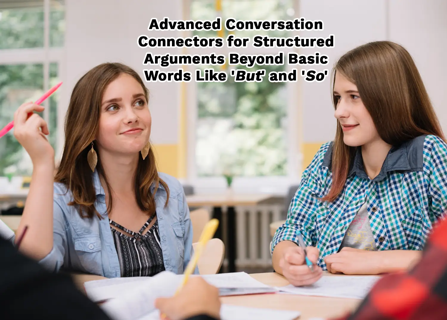 Advanced Conversation Connectors for Structured Arguments Beyond Basic Words Like 'But' and 'So' Feature Image